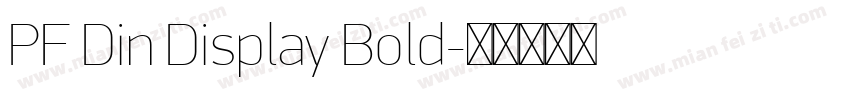 PF Din Display Bold字体转换